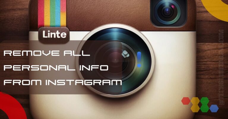 How to remove all personal information from Instagram
